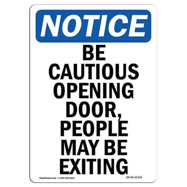 Safety Sign, OSHA Notice, 5" Height, Be Cautious Opening Door People Sign, Portrait, 10PK